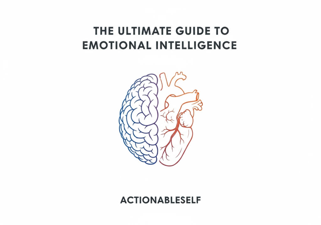 actionableself-ei-guide-cover Cover image for the ActionableSelf Ultimate Guide to Emotional Intelligence.